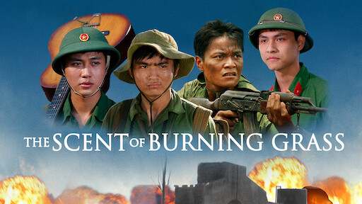 The Scent Of Burning Grass - A Netflix movie received an Academy Award nomination for Best Foreign Language Film